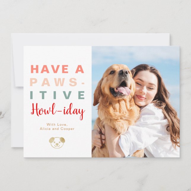 Dog Lovers Photo Pawsitive Howliday Christmas Holiday Card (Front)