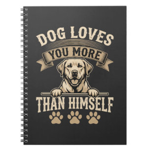 Dog Loves You More Than Himself Vintage Notebook