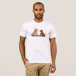 Dog make me happy T-Shirt