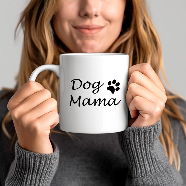 Dog Mama - Cute Black & White Dog Lovers Quote Coffee Mug (Dog Mama - Cute Black & White Dog Lovers Quote Coffee Mug)