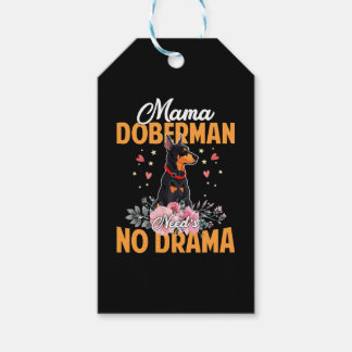 Dog Mama Doberman Needs No Dramafunnycute Mommy137 Gift Tags