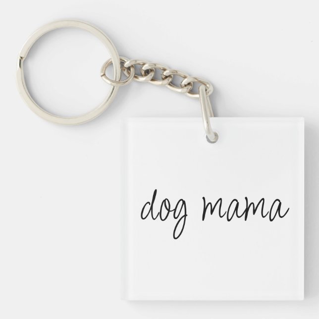Dog Mama: Dog Lover keychain pet animals (Front)