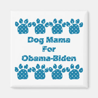 Dog Mama For Obama Teal Dots Magnet