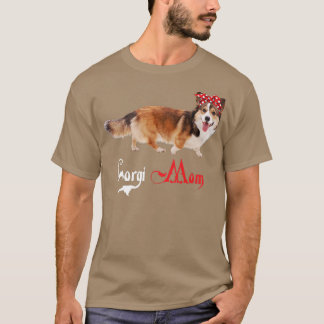 Dog Mama Puppy Mum Corgi T-Shirt