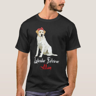 Dog Mama Puppy Mum Labrador Retriever T-Shirt