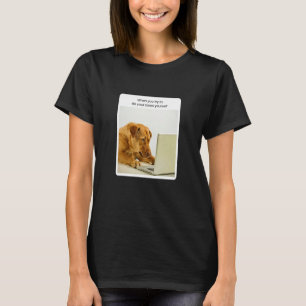 Dog Meme When You Try To Do Your Taxes Accountant  T-Shirt