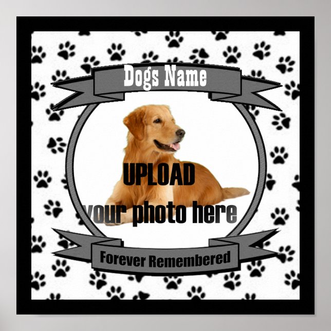 Dog Memorial Forever Remembered Poster (Front)