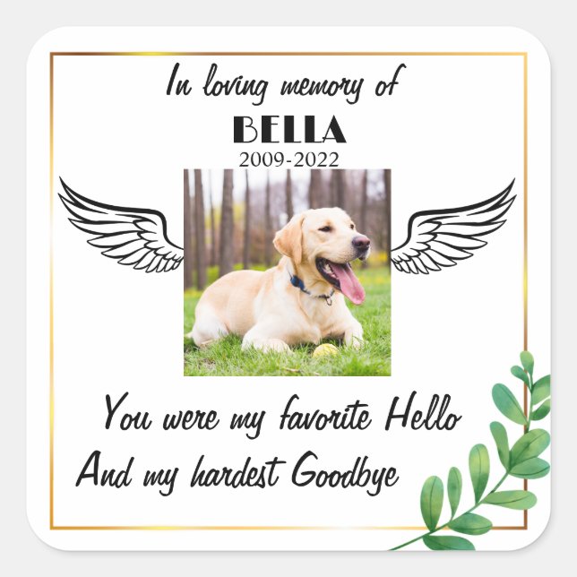 Dog Memorial Loss of Pet Death Life Square Sticker (Front)