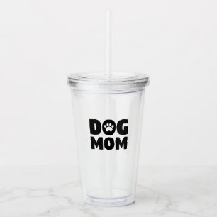Dog Mom Acrylic Tumbler