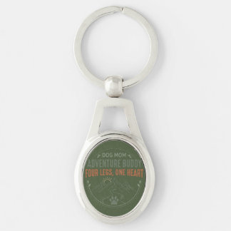 Dog Mom Adventure Buddy Four Legs One Heart. Key Ring