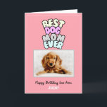 Dog Mom Birthday Card, Custom Name Card<br><div class="desc">Cute Dog Mum Birthday Card,  Customise with the Dog name of your choice and photograph.</div>