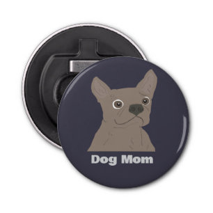 Dog Mom Bottle Opener