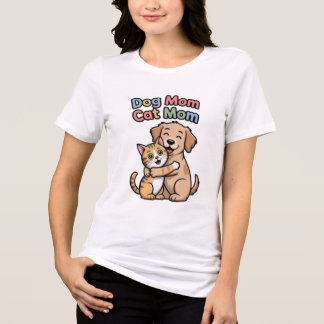 Dog Mom Cat Mom Cute Dog And Cat Hug Women T-Shirt Tri-Blend Shirt