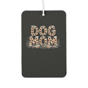 dog mom Classic T-Shirt Car Air Freshener