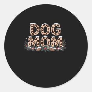 dog mom Classic T-Shirt Classic Round Sticker