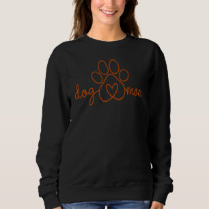 Dog Mom, Dog Paw Sweatshirt