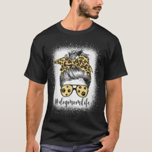 Dog Mom Life Messy Bun Bandana Leopard Print Funny T-Shirt