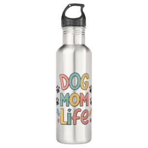 Dog Mom Life - Pawsitively Perfect Collection 710 Ml Water Bottle