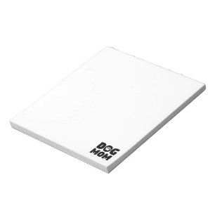 Dog Mom Notepad