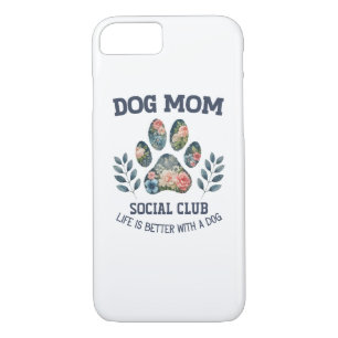 Dog Mom  Paw Floral  iPhone 8/7 Case