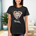 Dog MOM Personalise Dog Lover Cute Heart Pet Photo T-Shirt<br><div class="desc">Dog Mum ... Surprise your favourite Dog Mum this Mother's Day , Christmas or her birthday with this super cute custom pet photo t-shirt. Customise this dog mum shirt with your dog's favourite photos, and name. This dog mum shirt is a must for dog lovers and dog moms! Great gift...</div>