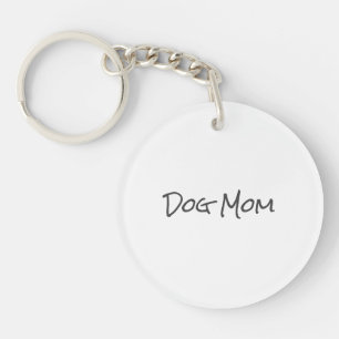 DOG MOM Pet NAMES Mothers Day Animal Lover Fun Key Ring