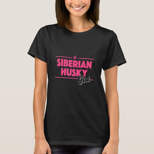 Dog Mom Siberian Husky Girl T-Shirt (Front)