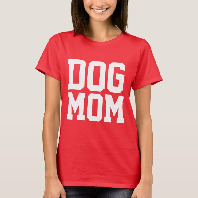 DOG MOM T-SHIRTS TEES (Front)