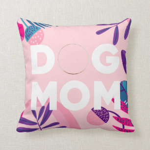 DOG MOM, Your Pup Photo, Pink Flowers & Leaves Cushion