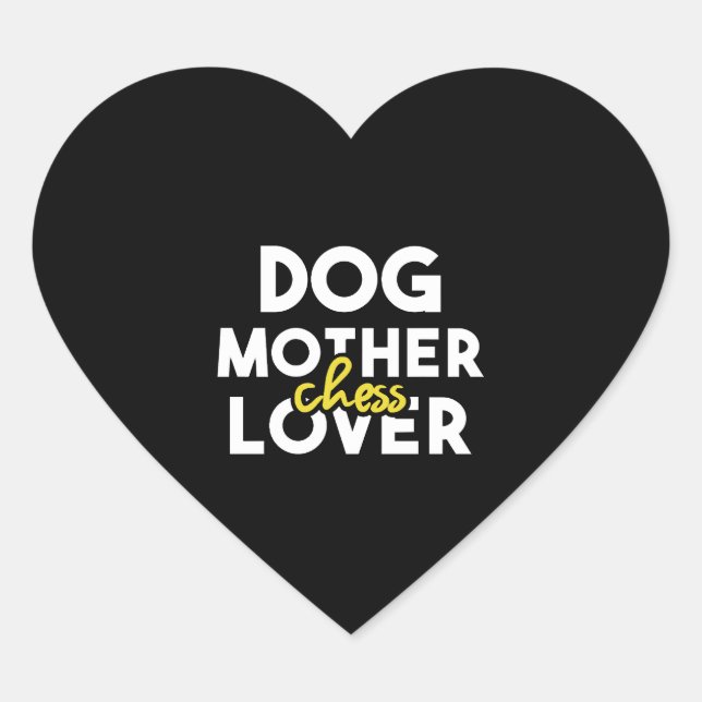 Dog Mother Chess Lover Heart Sticker (Front)