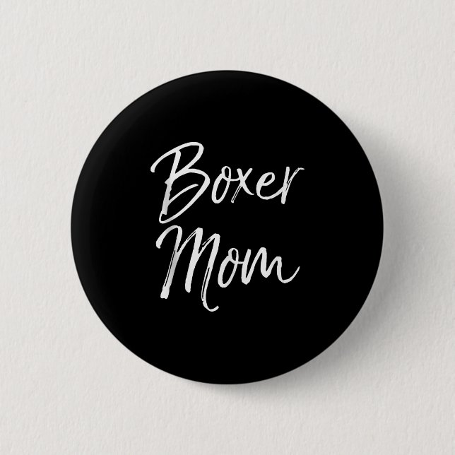 Dog Mother Gift Boxing Mother's Day Quote Cute Box 6 Cm Round Badge (Front)