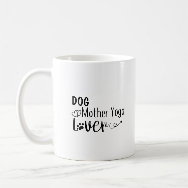 Dog Mother Yoga Lover-Funny Coffee Mug (Left)