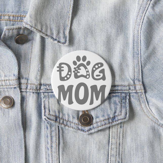 Dog Mum 7.5 Cm Round Badge (In Situ)
