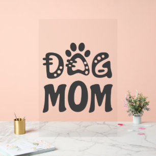 Dog Mum Acrylic Sign