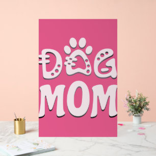 Dog Mum Acrylic Sign