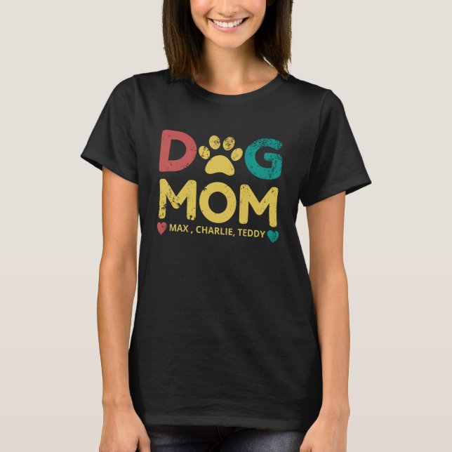 Dog Mum  /Add Your Dog Names /Personalised T-Shirt (Front)