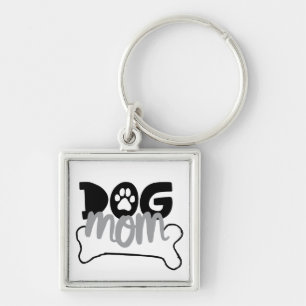 Dog Mum - Bone Quotes About Dog Being Family Foste Key Ring