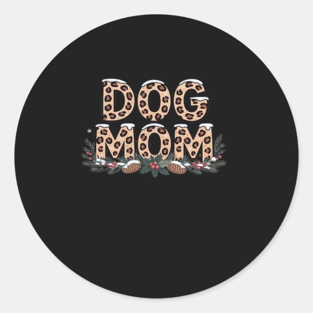 dog mum Classic T-Shirt Classic Round Sticker (Front)