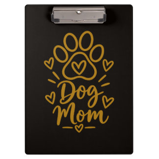 Dog Mum Cute Paw Print Dog Lover Gift Clipboard