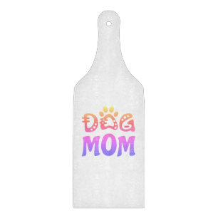 Dog Mum Cutting Board