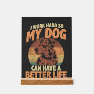 Dog Mum & Dad Motivational Pet Quote Design Acrylic Sign
