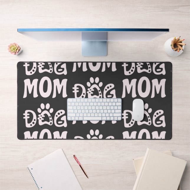 Dog Mum Desk Mat (Office 1)