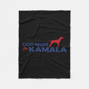 Dog Mum For Kamala Funny Dog 2024 President Kamala Fleece Blanket