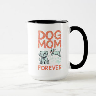 Dog Mum Forever Cute Puppy Design Mug