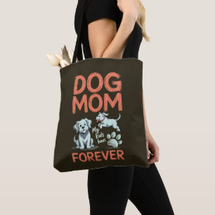 Dog Mum Forever Cute Puppy Design Tote Bag