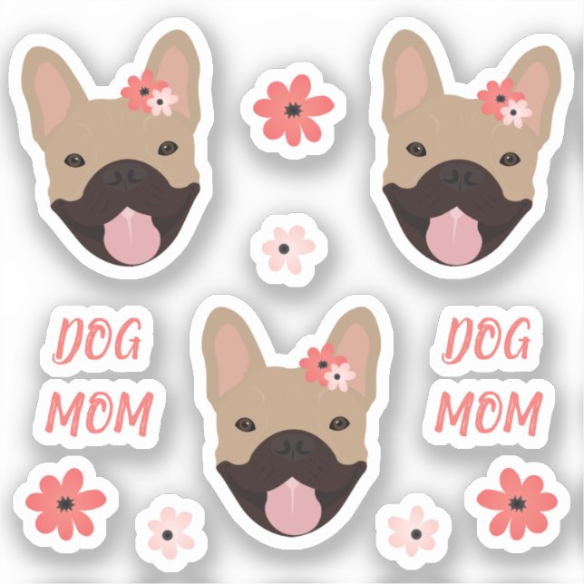 Dog Mum French Bulldogs Smiling Flowers Pink (Front)