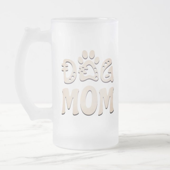 Dog Mum Frosted Glass Beer Mug (Left)