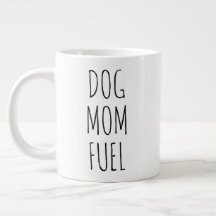 Dog Mum Fuel Funny Birthday Gift Pet Parents Fun Large Coffee Mug