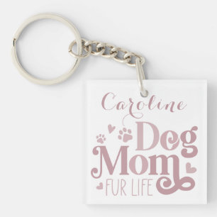 Dog Mum Fur Life Blush Pink White Custom Key Ring