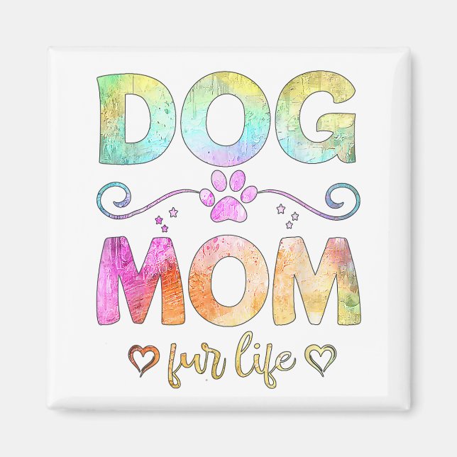 Dog Mum Fur Life Happy Mother's Day Best Dog Mum E Magnet (Front)